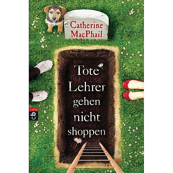 Tote Lehrer gehen nicht shoppen, Catherine MacPhail