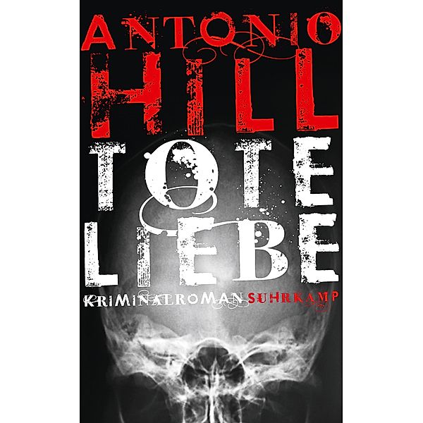 Tote Liebe / Héctor-Salgado-Trilogie Bd.3, Antonio Hill