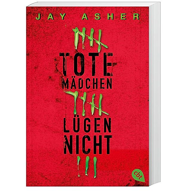 Tote Mädchen lügen nicht Buch von Jay Asher versandkostenfrei bestellen