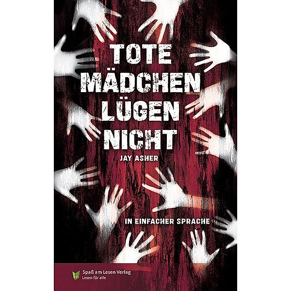 Tote Mädchen lügen nicht, Jay Asher