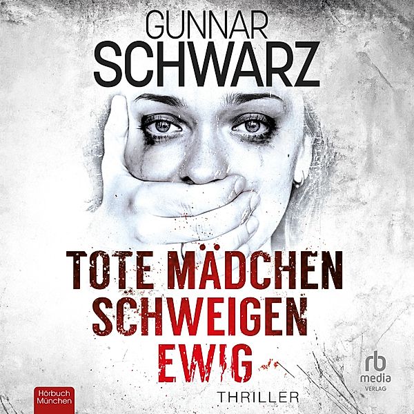 Tote Mädchen schweigen ewig, Gunnar Schwarz