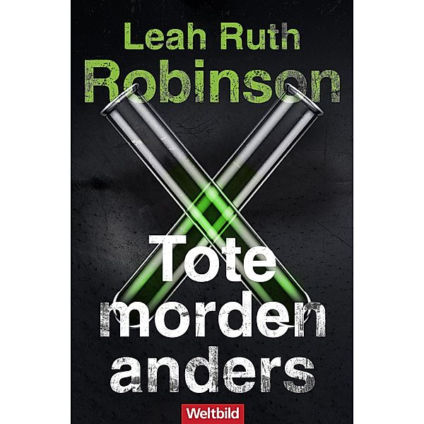 Tote morden anders / Dr. Evelyn Sutcliffe Bd.3, Leah Ruth Robinson