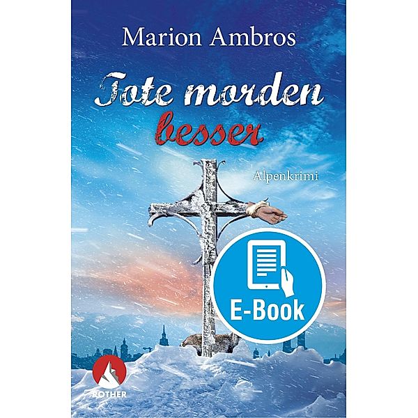 Tote morden besser, Marion Ambros