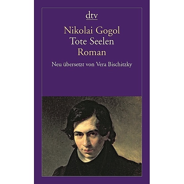 Tote Seelen, Nikolai Wassiljewitsch Gogol