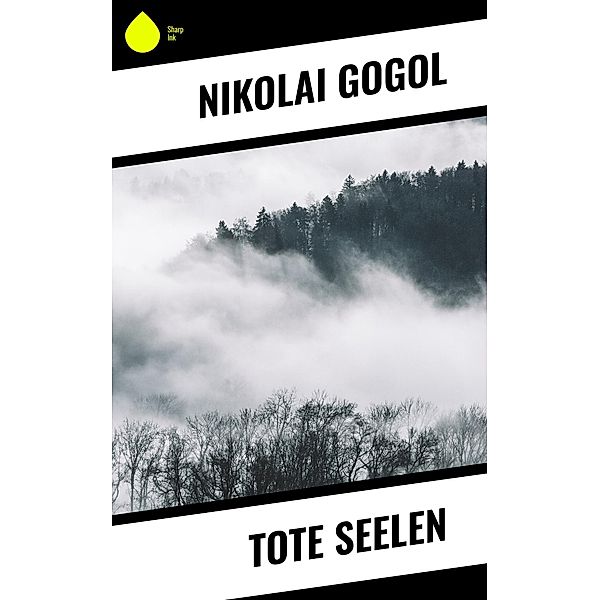 Tote Seelen, Nikolai Gogol
