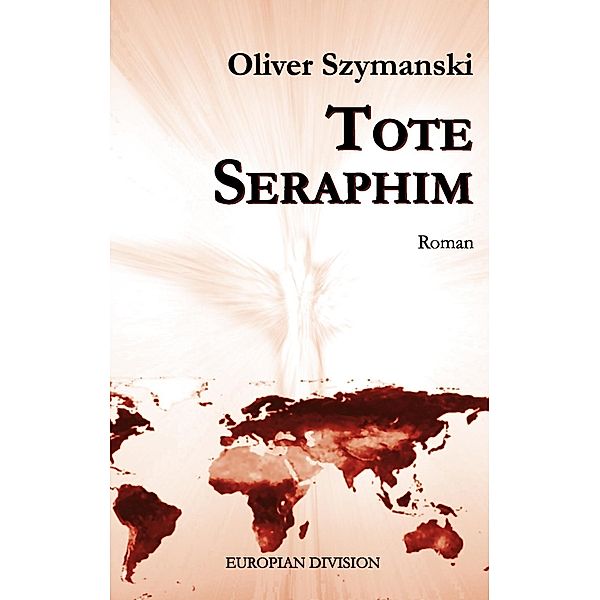 Tote Seraphim, Oliver Szymanski