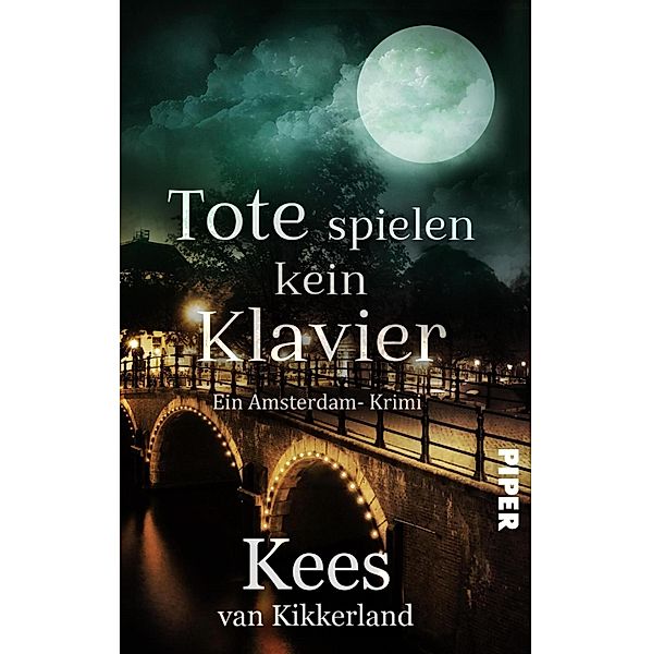 Tote spielen kein Klavier, Kees van Kikkerland