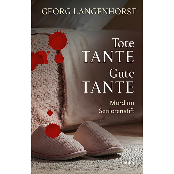 Tote Tante - Gute Tante, Georg Langenhorst
