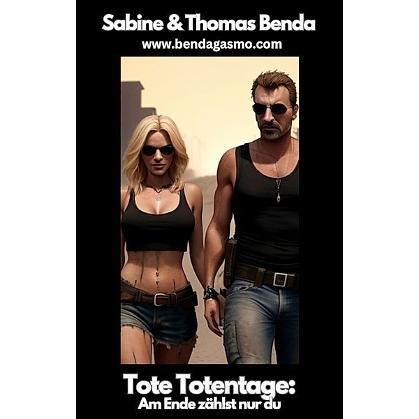 Tote Totentage, Sabine und Thomas Benda