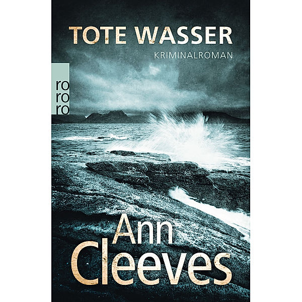 Tote Wasser / Shetland-Serie Bd.5, Ann Cleeves