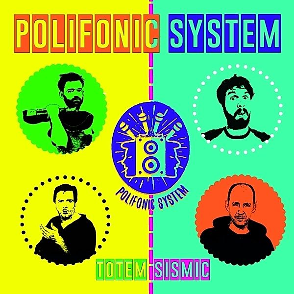 Totem Sismic, Polifonic System