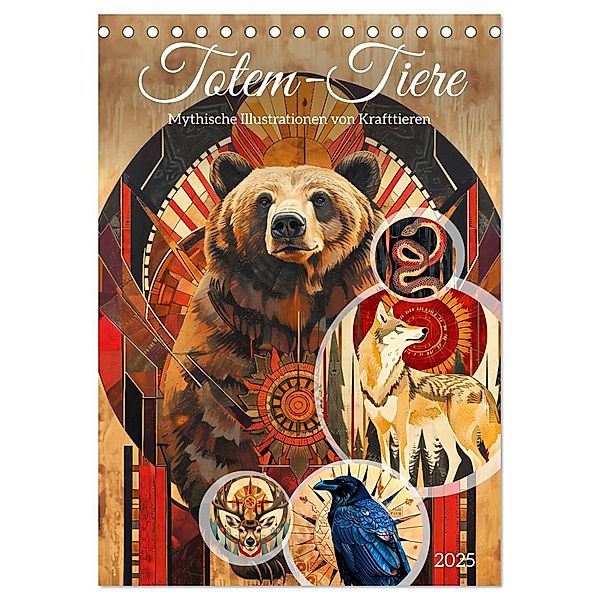 Totem-Tiere - Mythische Illustrationen von Krafttieren (Tischkalender 2025 DIN A5 hoch), CALVENDO Monatskalender, Calvendo, Anja Frost