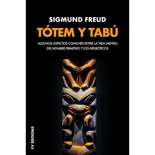 Tótem y tabú (Premium Ebook), Sigmund Freud