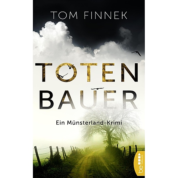 Totenbauer / Tenbrink und Bertram Bd.2, Tom Finnek