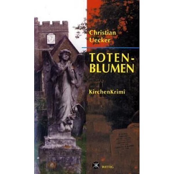 Totenblumen, Christian Uecker