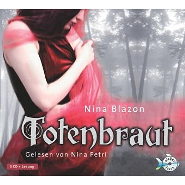 Totenbraut, 5 Audio-CDs, Nina Blazon