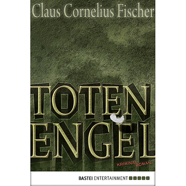 TotenEngel, Claus Cornelius Fischer
