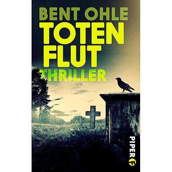 Totenflut / Piper Spannungsvoll, Bent Ohle