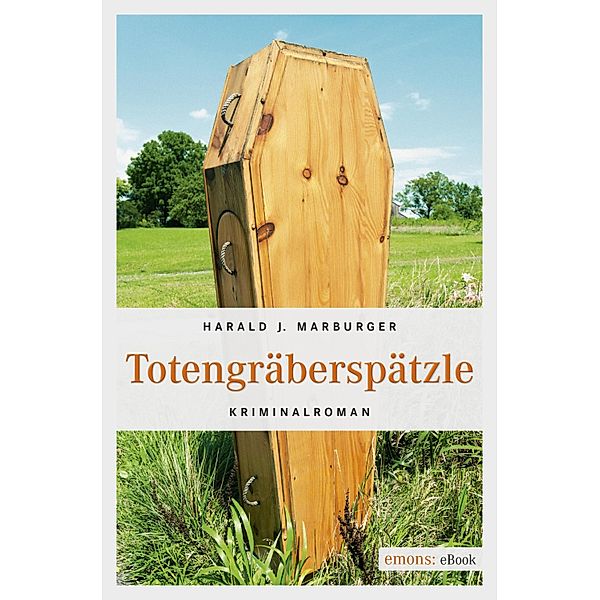 Totengräberspätzle, Harald J. Marburger