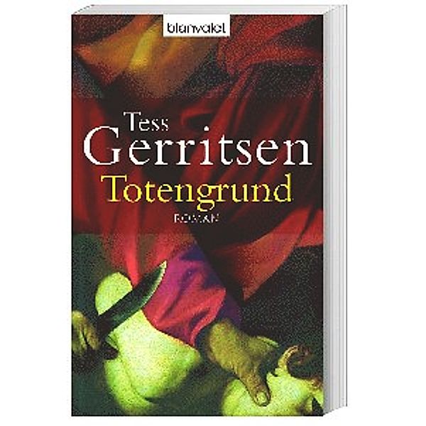 Totengrund / Jane Rizzoli Bd.8, Tess Gerritsen