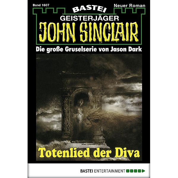 Totenlied der Diva (2. Teil) / John Sinclair Bd.1607, Jason Dark