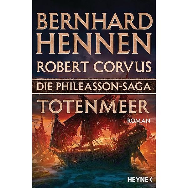 Totenmeer / Die Phileasson-Saga Bd.6, Bernhard Hennen, Robert Corvus