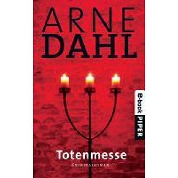 Totenmesse / A-Gruppe Bd.7, Arne Dahl