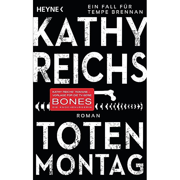 Totenmontag / Tempe Brennan Bd.7, Kathy Reichs