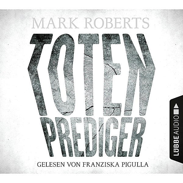 Totenprediger, 6 CDs, Mark Roberts