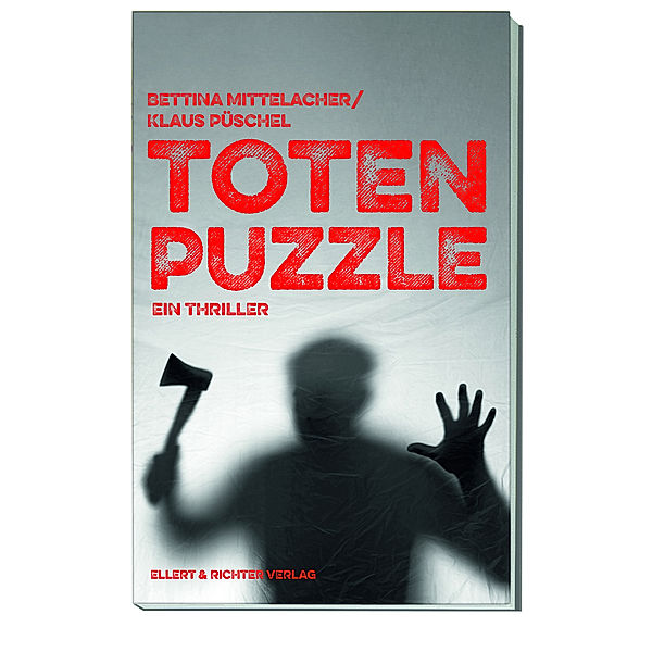 Totenpuzzle, Bettina Mittelacher, Klaus Püschel