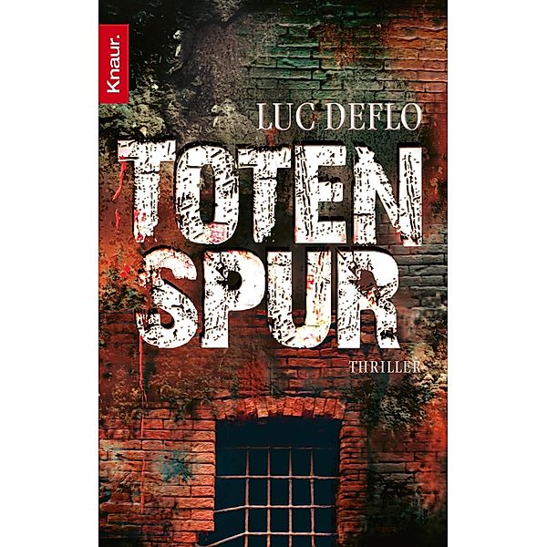 Totenspur, Luc Deflo