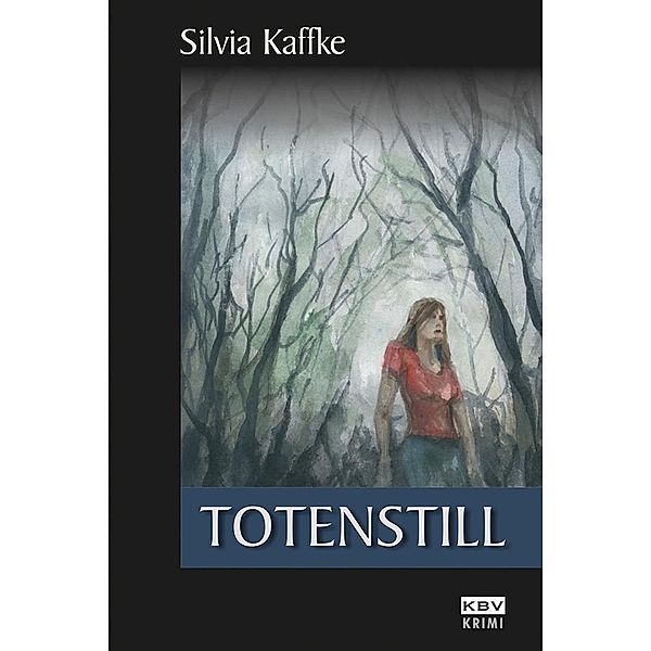 Totenstill / Barbara Pross Bd.1, Silvia Kaffke