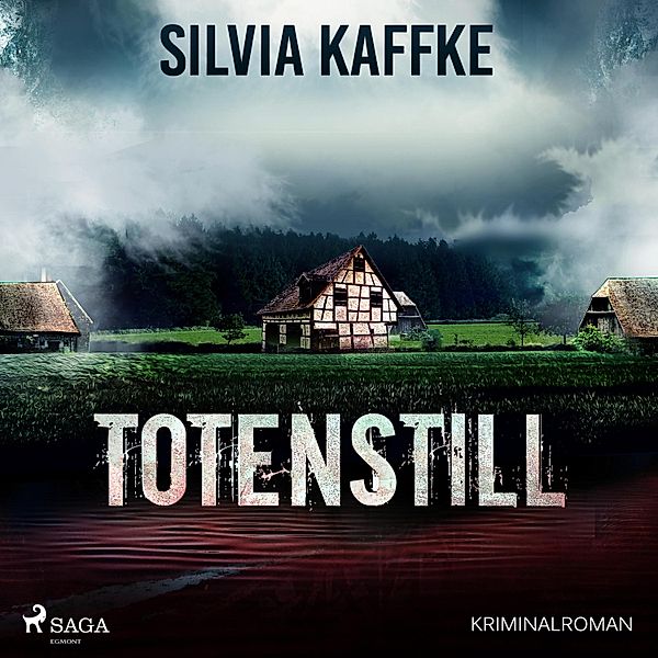 Totenstill (Ungekürzt), Silvia Kaffke