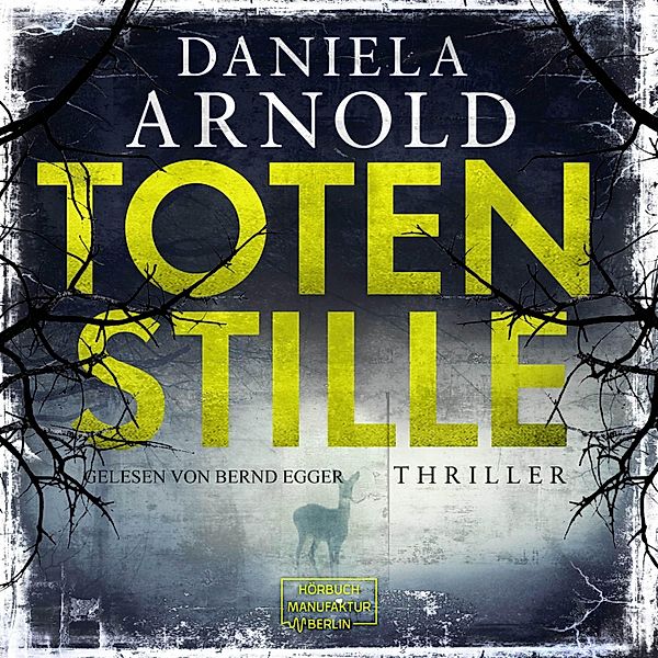 Totenstille, Daniela Arnold