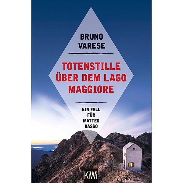 Totenstille über dem Lago Maggiore / Matteo Basso Bd.3, Bruno Varese