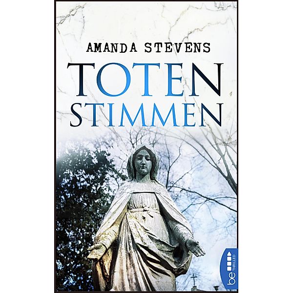 Totenstimmen / Graveyard-Queen-Reihe Bd.3, Amanda Stevens