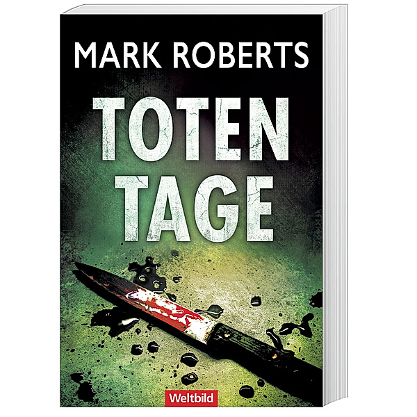 Totentage / Eve Clay Bd. 3, Mark Roberts