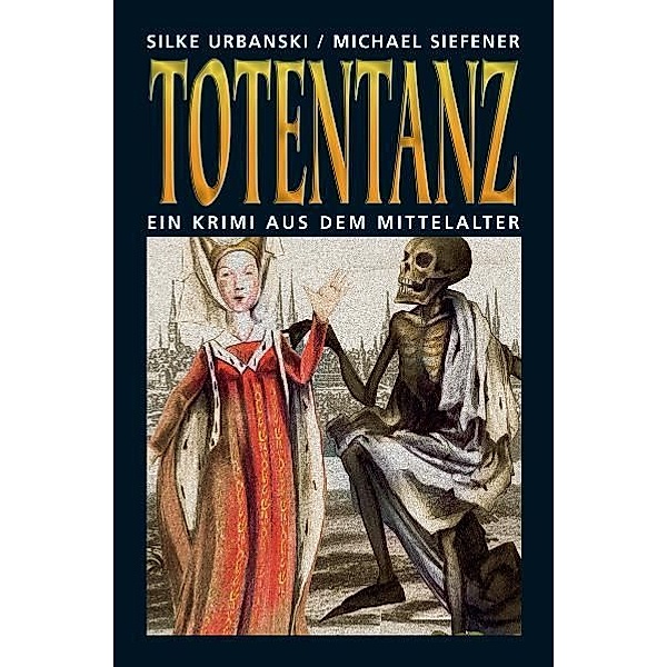 Totentanz, Silke Urbanski, Michael Siefener