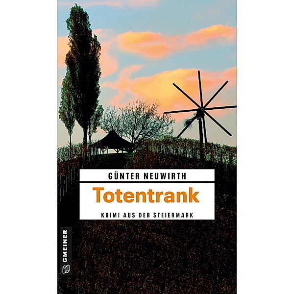 Totentrank / Polizistin Christina Kayserling Bd.1, Günter Neuwirth