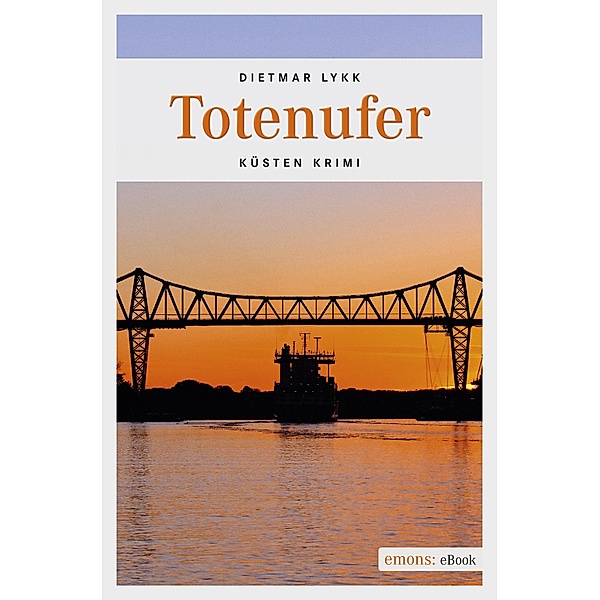 Totenufer / Küsten Krimi, Dietmar Lykk