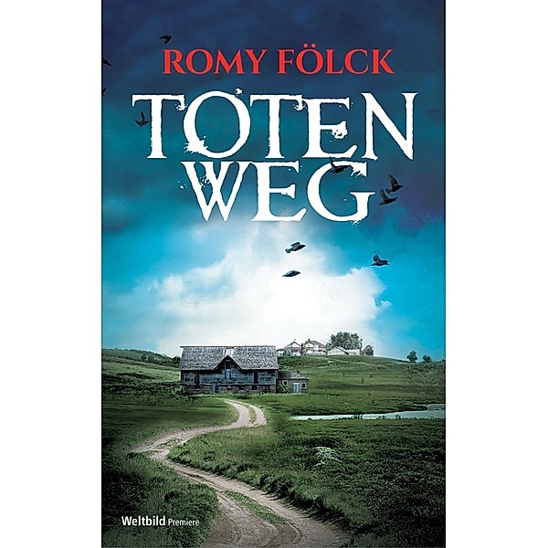 Totenweg, Romy Fölck