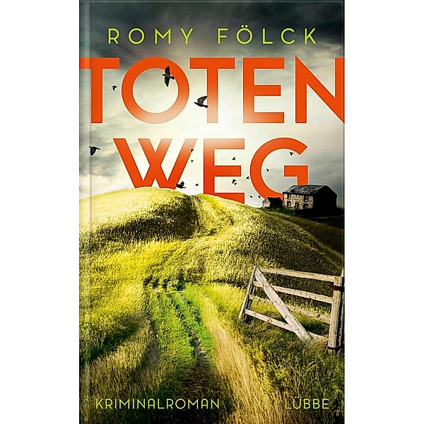 Totenweg, Romy Fölck
