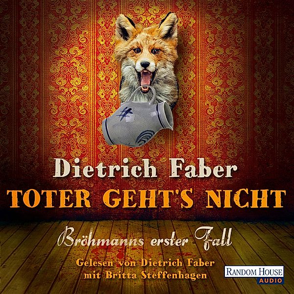 Toter geht´s nicht, Dietrich Faber