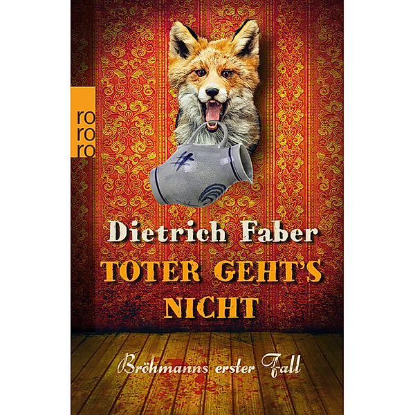 Toter geht's nicht / Henning Bröhmann Bd.1, Dietrich Faber