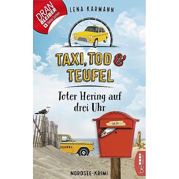 Toter Hering auf drei Uhr / Taxi, Tod und Teufel Bd.5, Lena Karmann