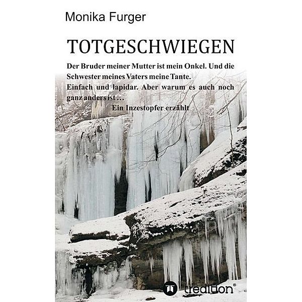 Totgeschwiegen, Monika Furger