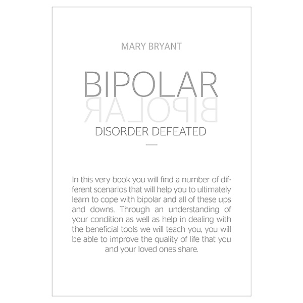 ToThePoint.press: Bipolar Disorder Defeated (ToThePoint.press), Mary Bryant