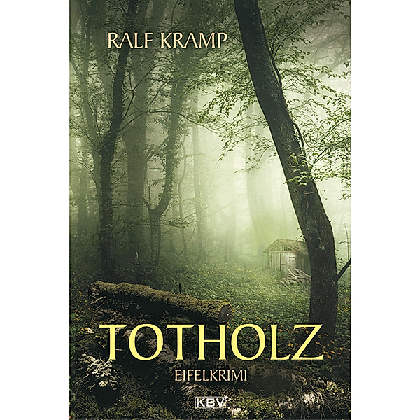 Totholz / Jo Frings Bd.2, Ralf Kramp