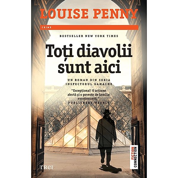 Toti diavolii sunt aici / Fictiune, Louise Penny