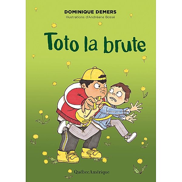 Toto la brute, Demers Dominique Demers